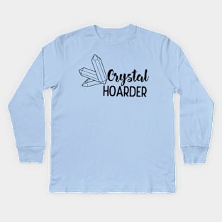 Crystal Hoarder Kids Long Sleeve T-Shirt